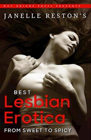 Best Lesbian Erotica: From Sweet to Spicy