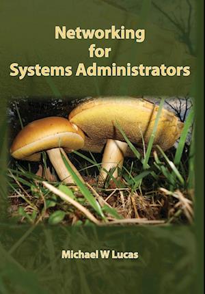 Networking for Systems Administrators