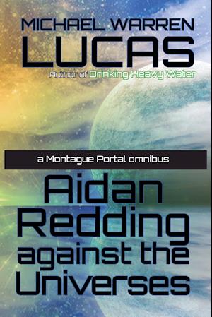 Aidan Redding Against the Universes