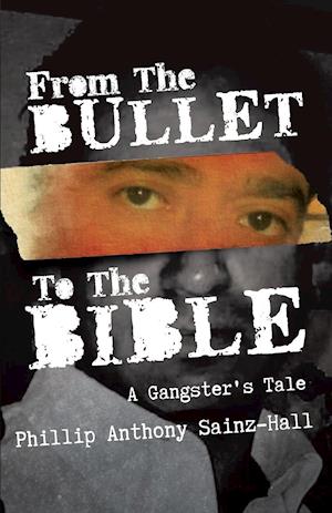 From The Bullet To The Bible