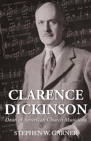 Clarence Dickinson