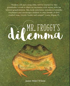 MR. FROGGY'S DILEMMA