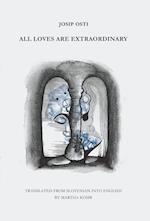 All Loves are Extraordinary