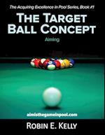 The Target Ball Concept (Black & White)