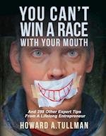 You Can't Win a Race with Your Mouth