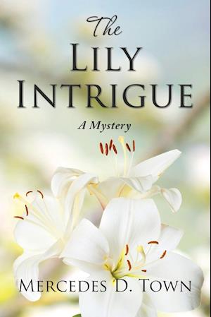 The Lily Intrigue