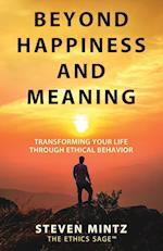 Beyond Happiness and Meaning