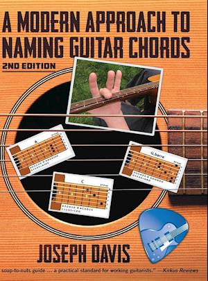 A Modern Approach to Naming Guitar Chords