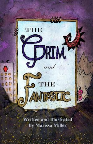 The Grim and The Fantastic