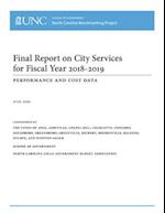 Final Report on City Services for Fiscal Year 2018-2019