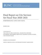 Final Report on City Services for Fiscal Year 2020-2021