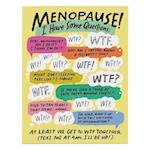 6-Pack Em & Friends I Have Some Questions about Menopause Card