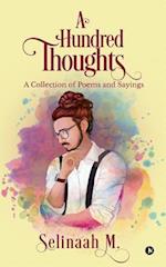 A Hundred Thoughts: A COLLECTION OF POEMS & SAYINGS' 