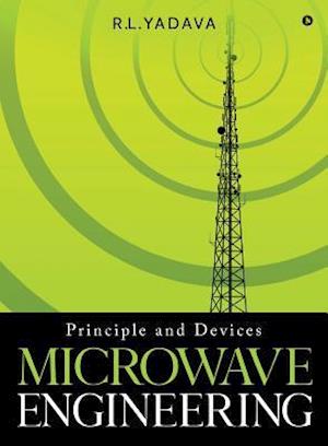 Microwave Engineering: Principle and Devices