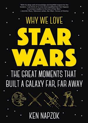 Why We Love Star Wars