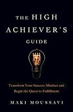 The High Achievers Guide