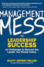 Management Mess to Leadership Success