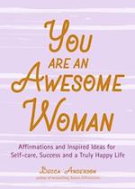 You Are an Awesome Woman