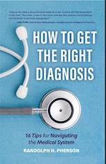 How to Get the Right Diagnosis