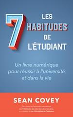 Les Sept Habitudes des Étudiants qui Réussissent