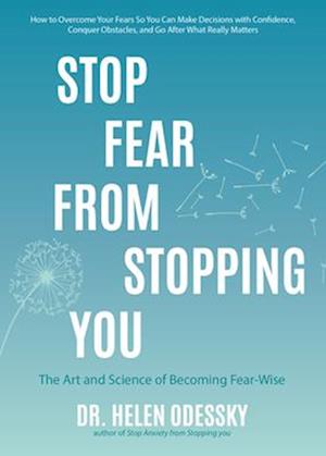 Stop Fear from Stopping You