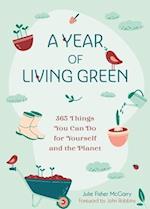 A Year of Living Green