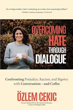 Overcoming Hate through Dialogue