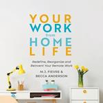 Your Work from Home Life