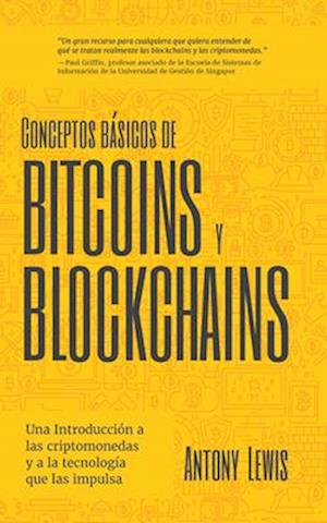 Conceptos Básicos de Bitcoins Y Blockchains