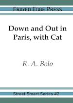 Down and Out in Paris, with Cat