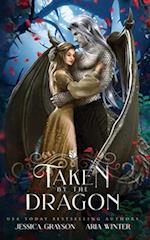 Taken By The Dragon: A Beauty and the Beast Retelling 