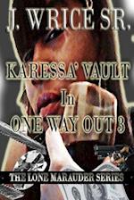 Karessa' Vault in One Way Out 3