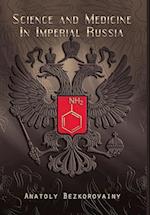 Science and Medicine in Imperial Russia