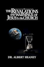 The Revelations And Warnings Of Jesus To His Church