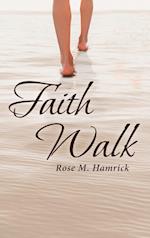 FAITH WALK