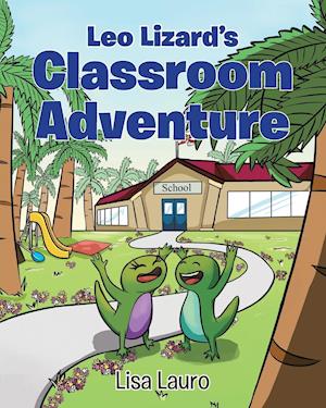 Leo Lizard's Classroom Adventure