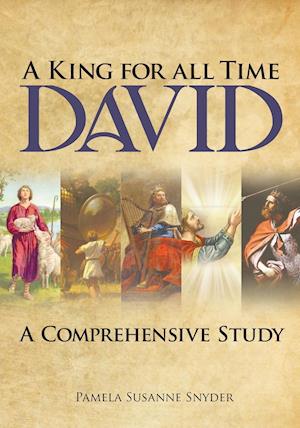 A King for all Time David