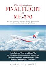 The Mysterious Final Flight of Mh-370