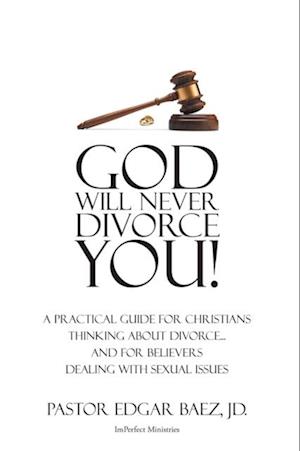 God Will Never Divorce You!