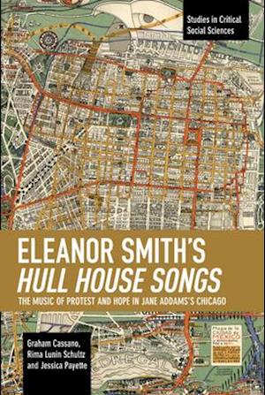 Eleanor Smith's Hull House Songs