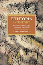Ethiopia in Theory: Revolution and Knowledge Production, 1964-2016 