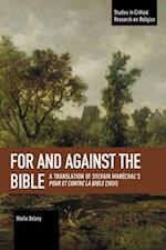 For and Against the Bible: A Translation of Sylvain Maréchal's Pour Et Contre La Bible (1801) 