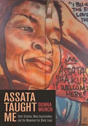 Assata Taught Me