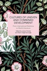 Cultures of Uneven and Combined Development: From International Relations to World Literature 