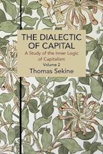 The Dialectics of Capital (volume 2)