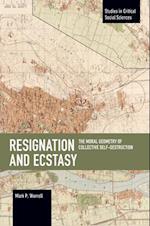 Resignation and Ecstasy: The Moral Geometry of Collective Self-Destruction