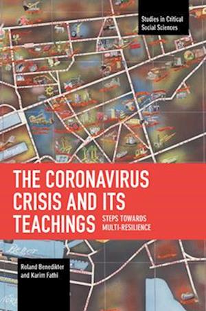 Coronavirus Crisis and Its Teachings: Steps Towards Multi-Resilience