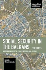 Social Security in the Balkans – Volume 3