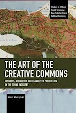 Art of the Creative Commons: Openness, Networked Value and Peer Production in the Sound Industry 