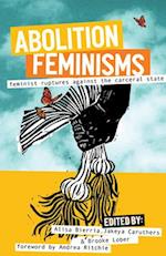 Abolition Feminisms Vol. II